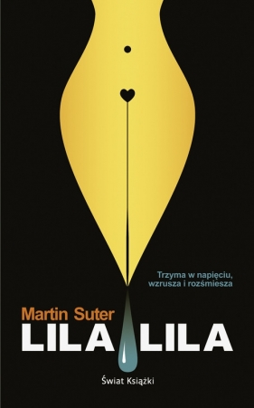 Lila, Lila - Suter Martin