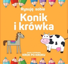 Rysuję sobie Konik i krówka - Luba Ristujczina