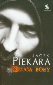 Sługa Boży - Jacek Piekara