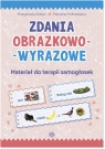 Zdania obrazkowo-wyrazowe. Materiał do terapii samogłosek Kobus Małgorzata, Polinkiewicz Marzena