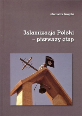 Islamizacja Polski - pierwszy etap - Krajski Stanisław
