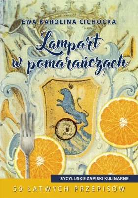 Lampart w pomarańczach. - Ewa Karolina Cichocka