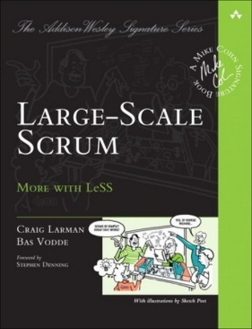 Large-Scale Scrum: More with LeSS - Vodde Bas, Larman Craig