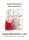 Niezawiniony los Antoni Dorogusz-Doroszkiewicz