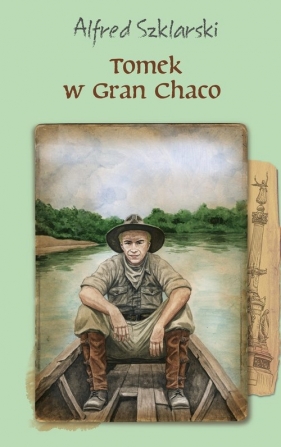 Tomek w Gran Chaco - Szklarski Alfred
