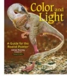 Color and Light: A Guide for the Realist Painter (James Gurney Art Volume 2) James Gurney