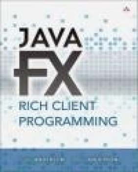 JavaFXRich Client Programming on the Netbeans Platform Paul Anderson, Gail Anderson