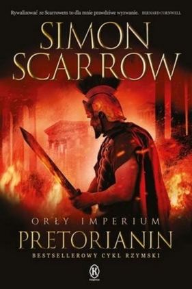Orły imperium 11. Pretorianin - Scarrow Simon