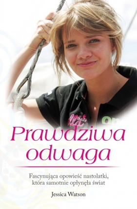 Prawdziwa odwaga - Watson Jessica