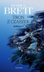 Tron z czaszek. Księga 2. Cykl demoniczny - Peter V. Brett, Peter V. Brett