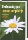 Uzdrawiająca samoakceptacja