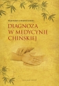 Diagnoza w medycynie chińskiej - Chmielnicki Bartosz