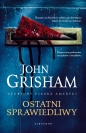 Ostatni sprawiedliwy - John Grisham