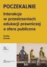  Poczekalnie. Interakcje w przestrzeniach edukacji prawniczej a sfera publiczna