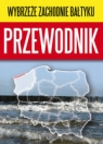 Wybrzeże Zachodnie Bałtyku Przewodnik