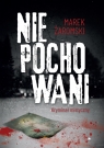 Niepochowani Kryminał mistyczny Marek Żaromski