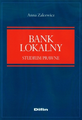 Bank lokalny - Anna Zalcewicz