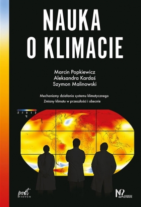 Nauka o klimacie - Marcin Popkiewicz, Aleksandra Kardaś, Szymon Malinowski