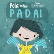 Pola mówi: Pada! - Irene Marienborg