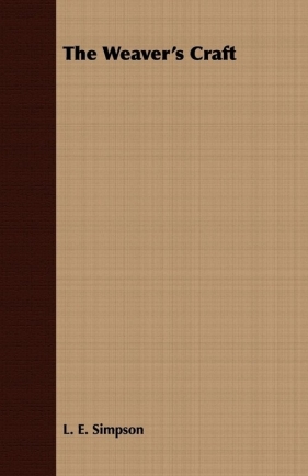 The Weaver's Craft - Simpson L. E.