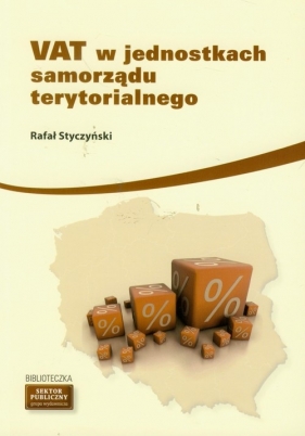 VAT w jednostkach samorządu terytorialnego - Styczyński Rafał
