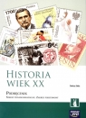 Historia Wiek XX Podręcznik Zakres podstawowy Szkoły ponadgimnazjalne Dariusz Stola