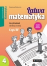 Matematyka SP KL 4. Ćwiczenia część 4. Łatwa matematyka Katarzyna Makowska