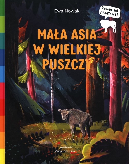 Mała Asia w wielkiej puszczy