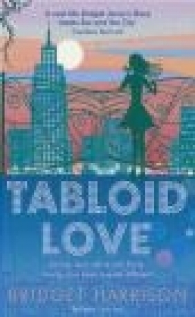 Tabloid Love Bridget Harrison,  Harrison