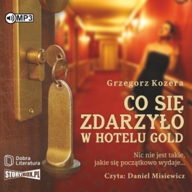 Co się zdarzyło w hotelu Gold audiobook - Kozera Grzegorz