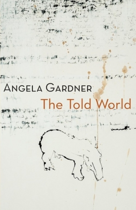The Told World - Gardner Angela