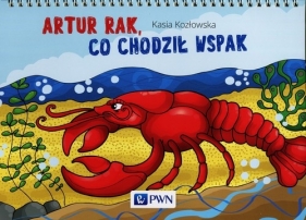 Bajki na cztery pory roku Artur Rak, co chodził wspak - Kasia Kozłowska