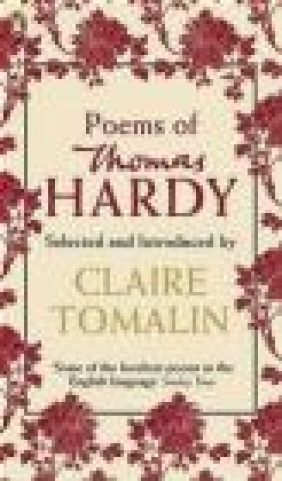 Poems of Thomas Hardy Thomas Hardy, T Hardy