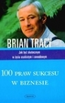 100 praw sukcesu w biznesie Brian Tracy