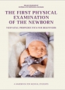  The first physical examination of the newborn