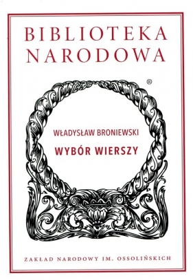 Wybór wierszy - Broniewski Władysław