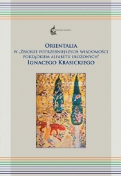 Orientalia w "Zbiorze potrzebniejszych wiadom. .." - Paweł Siwiec