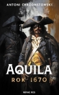 Aquila rok 1670 - Antoni Chrzonstowski