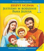 Jesteśmy w rodzinie Pana Jezusa 1 Zeszyt ucznia Ćwiczenia do religii dla klasy 1 szkoły podstawowej (Uszkodzona okładka)