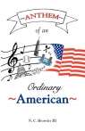 Anthem of an Ordinary American Browder III N. C.