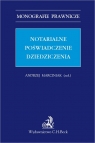 Notarialne poświadczenie dziedziczenia