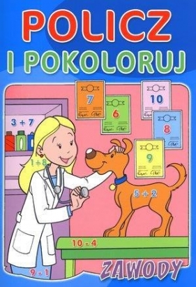 Policz i pokoloruj. Zawody - Krzysztof M. Wiśniewski
