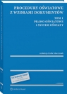 Procedury oświatowe z wzorami dokum.Tom 1 w.3Tom 1. Prawo oświatowe i Lidia Marciniak