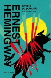 Śmierć po południu - Ernest Hemingway