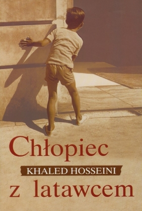 Chłopiec z latawcem - Hosseini Khaled