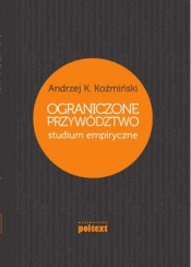Ograniczone przywództwo - Koźmiński Andrzej K.