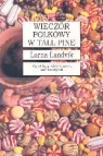 Wieczór polkowy w Tall Pine  Lorna Landvik