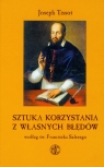 Sztuka korzystania z własnych błędów według św. Franciszka Salezego Tissot Joseph