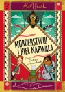 Morderstwo! I kieł narwala Alex T. Smith