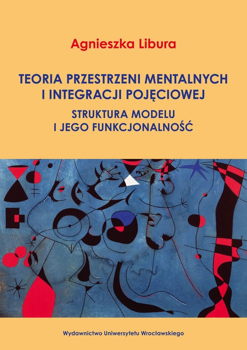 Teoria przestrzeni mentalnych i integracji pojęciowej